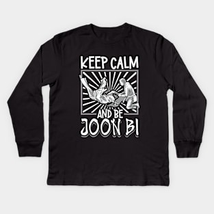 Keep calm and be Joon Bi - Hapkido Kids Long Sleeve T-Shirt